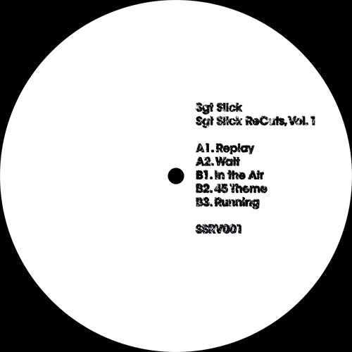 Sgt Slick - Sgt Slick ReCuts Vol. 1 [Sgt Slick Recuts]