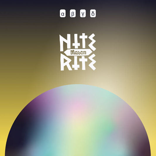 Mason - Nite Rite – Alpha, Beta, Gamma, Delta [Animal Language]