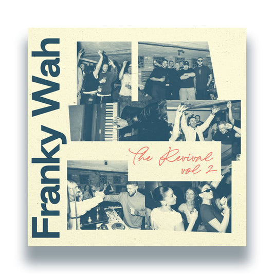 Franky Wah - The Revival, Vol. 2 [Shen Recordings]