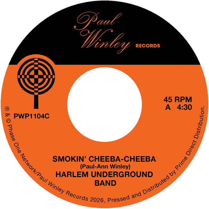 Harlem Underground Band / The Mighty Tom Cats - Smokin’ Cheeba-Cheeba / Dance Girl [Paul Winley Records]