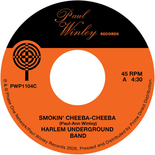 Harlem Underground Band / The Mighty Tom Cats - Smokin’ Cheeba-Cheeba / Dance Girl [Paul Winley Records]