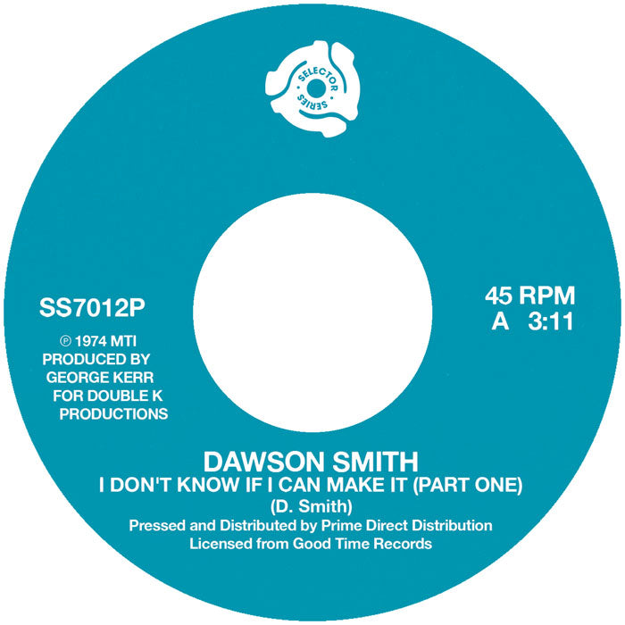 Dawson Smith - I Don’t Know If I Can Make It (Part 1 & 2) (Tom Moulton Remix) [Selector Series]