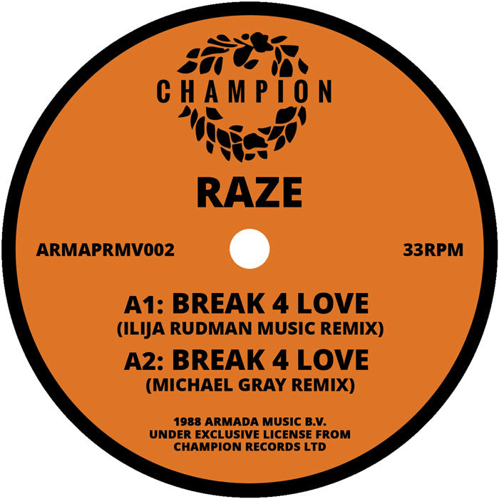 Raze - Break 4 Love (Remixes + Original) [Armada Music / Champion]