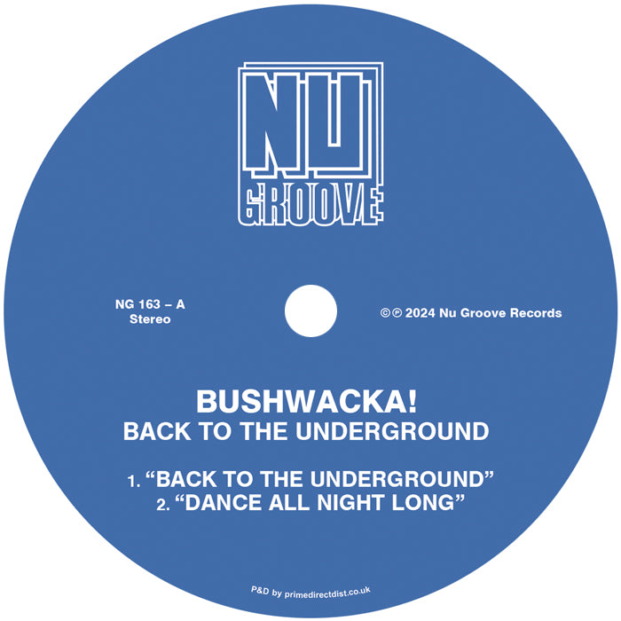 Bushwacka! - Back To The Underground [Nu Groove Records]