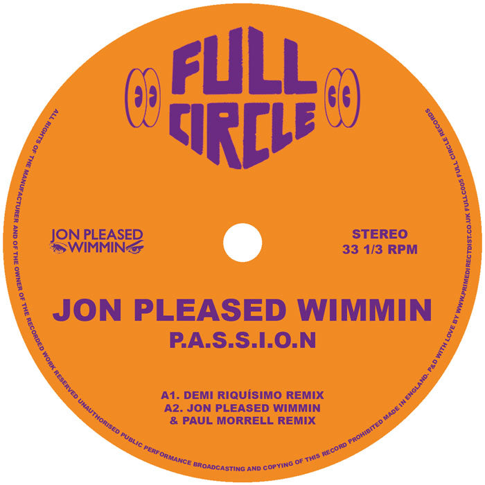 Jon Pleased Wimmin - P.A.S.S.I.O.N [Full Circle]