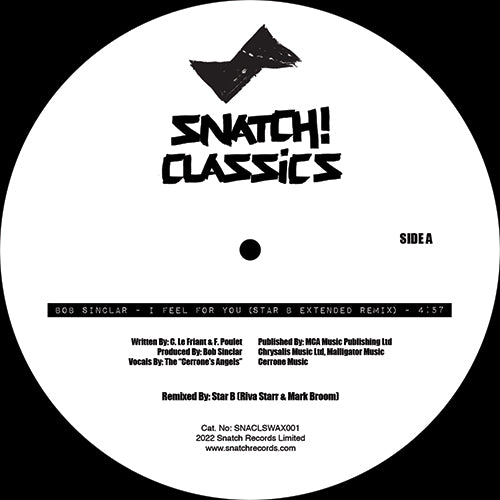 Bob Sinclar / Groove Armada - I Feel For You (Star B Remix) / Superstylin' (Riva Starr Edit) [Snatch Raw]