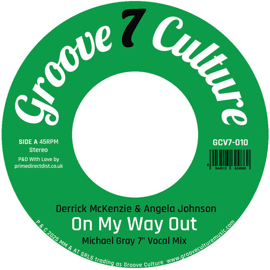 Derrick Mckenzie & Angela Johnson - On My Way Out (Michael Gray 7” Remix) [Groove Culture]