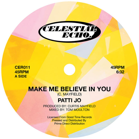 Patti Jo - Make Me Believe In You / Ain't No Love Lost (Tom Moulton Mixes) [Celestial Echo]