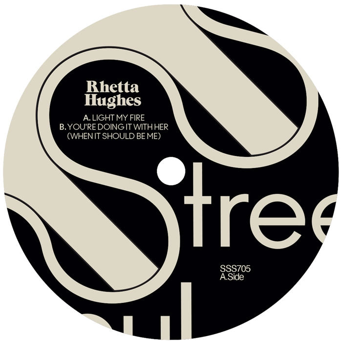 Rhetta Hughes - Light My Fire / You're Doing It With Her [South Street Soul]