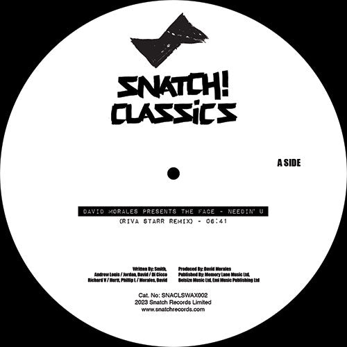 David Morales Presents The Face / FPI Project - Needin U / Rich In Paradise (Going Back To My Roots) [Snatch Raw]