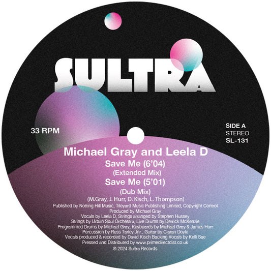 Michael Gray Featuring Leela D / Tatiana Owens - Save Me [Sultra Records]