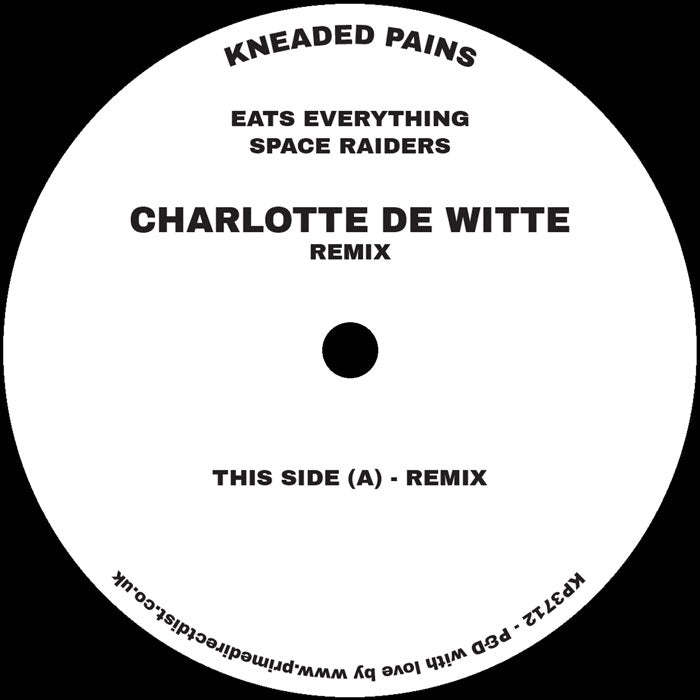 Eats Everything - Space Raiders (Charlotte de Witte Remix) [Kneaded Pains]