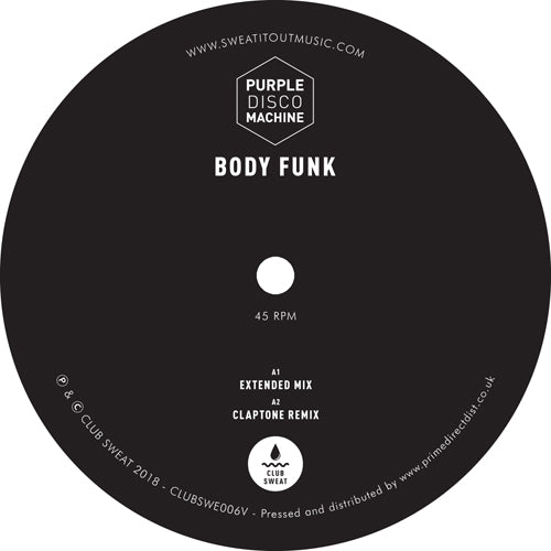 Purple Disco Machine - Body Funk (Claptone / Carl Cox / Dom Dolla Remixes) [Club Sweat]