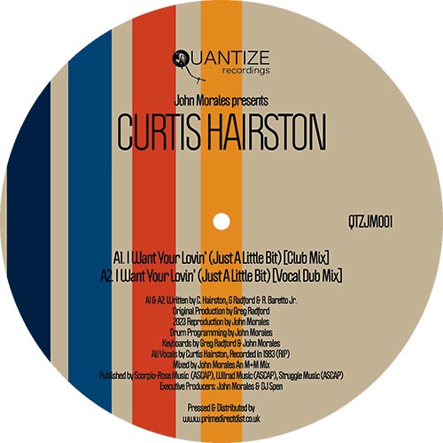 John Morales Presents Curtis Hairston - I Want Your Lovin' / I Want You All Tonight