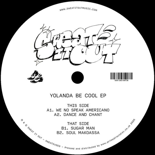 Yolanda Be Cool - Yolanda Be Cool EP [Sweat It Out]