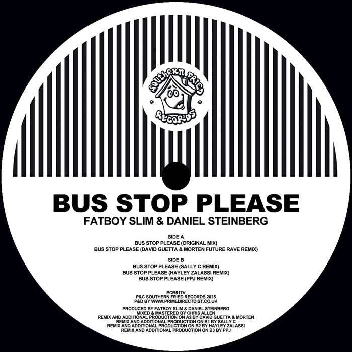 Fatboy Slim & Daniel Steinberg - Bus Stop Please (Remixes: David Guetta & Morten) [Southern Fried Records]