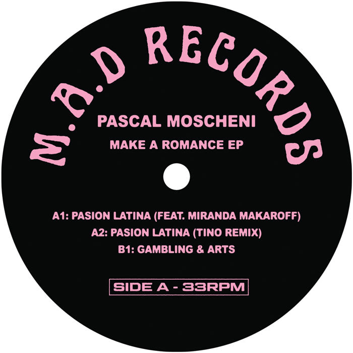 Pascal Moscheni - Make A Romance [M.A.D Records]