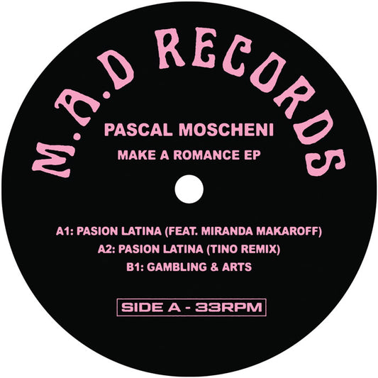Pascal Moscheni - Make A Romance [M.A.D Records]
