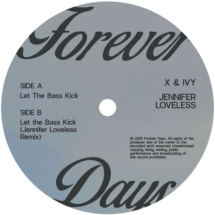 X & Ivy - Let The Bass Kick + Jennifer Loveless Remix [Forever Days]
