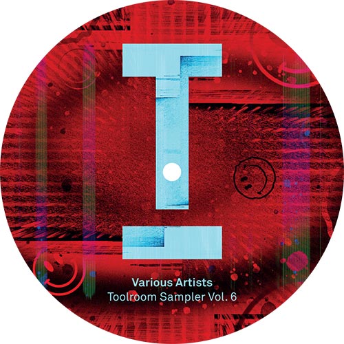 Various Artists - Toolroom Sampler Vol. 6 [Toolroom]