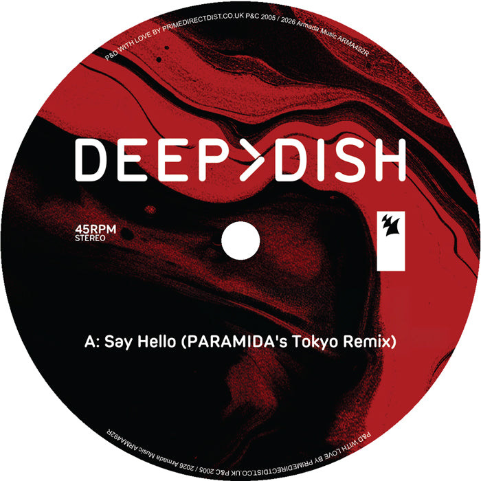Deep Dish - Say Hello - PARAMIDA Remixes [Armada Music]