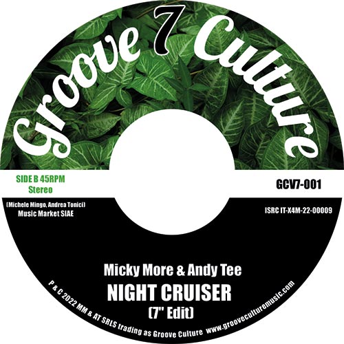 Micky More & Andy Tee - I’m Another Man / Night Cruiser [Groove Culture]