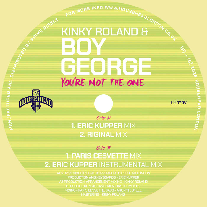 Kinky Roland & Boy George - You're Not the One [Househead London]