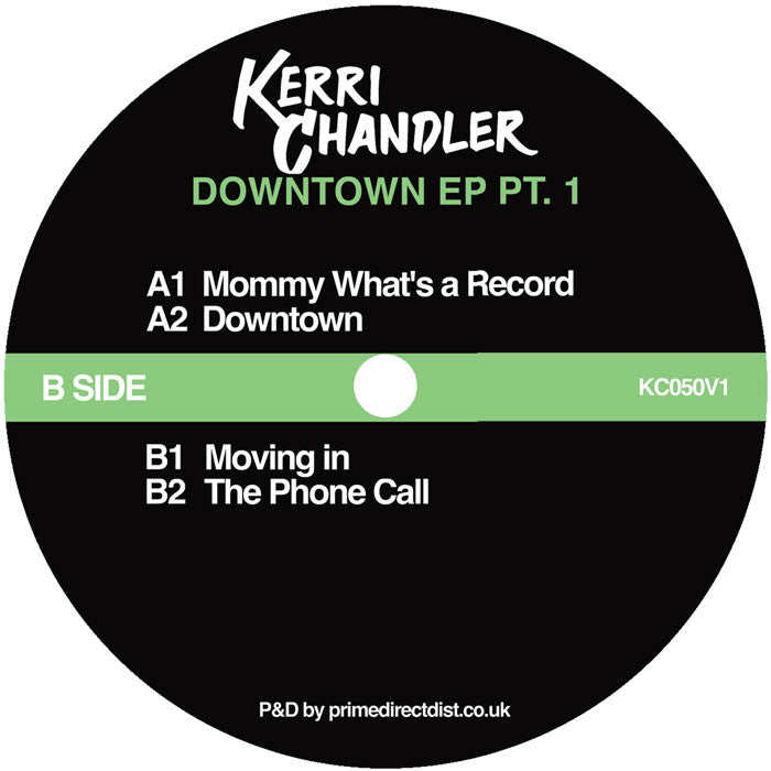 Kerri Chandler - Downtown EP Pt.1 [Kerri Chandler]