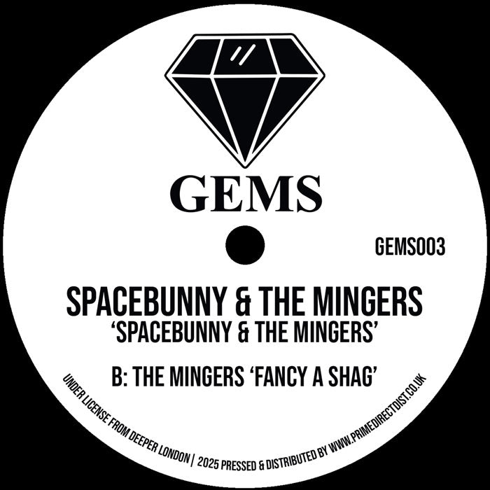 Spacebunny / The Mingers - Spacebunny / Fancy A Shag [Gems]