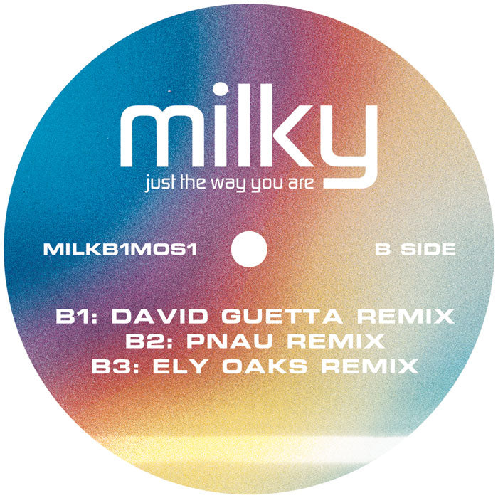 Milky Just - The Way You Are (Incl. David Guetta, PNAU, Ely Oaks Remixes) [Ministry Of Sound / B1 Recordings]