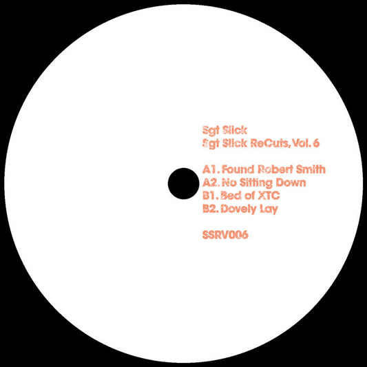 Sgt Slick - Sgt Slick Recuts Vol. 6 [Sgt Slick Recuts]