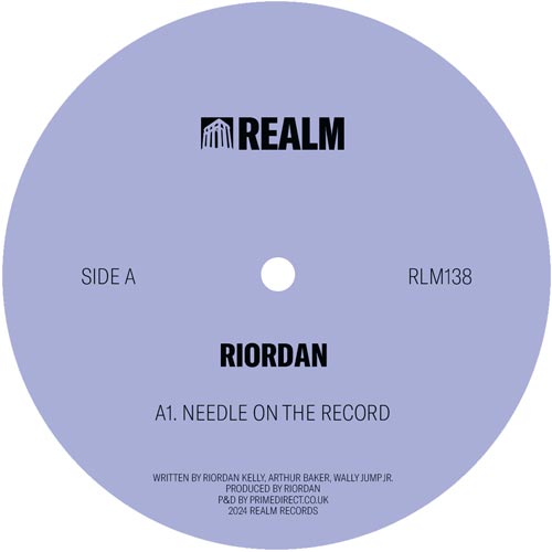 Riordan - Needle On the Record [Realm Records]