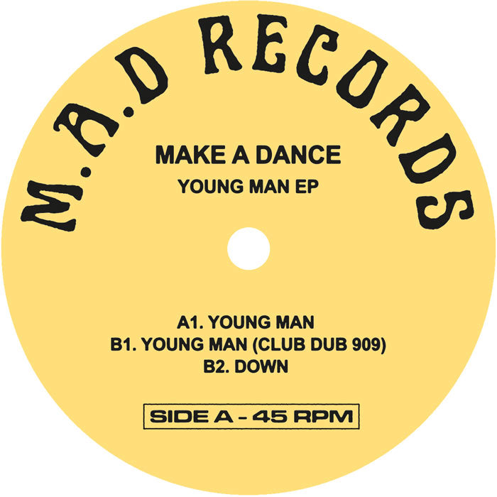 Make A Dance - Young Man EP [M.A.D Records]