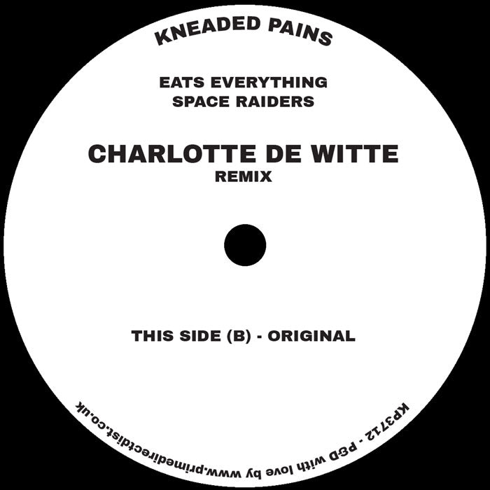 Eats Everything - Space Raiders (Charlotte de Witte Remix) [Kneaded Pains]
