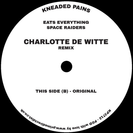 Eats Everything - Space Raiders (Charlotte de Witte Remix) [Kneaded Pains]