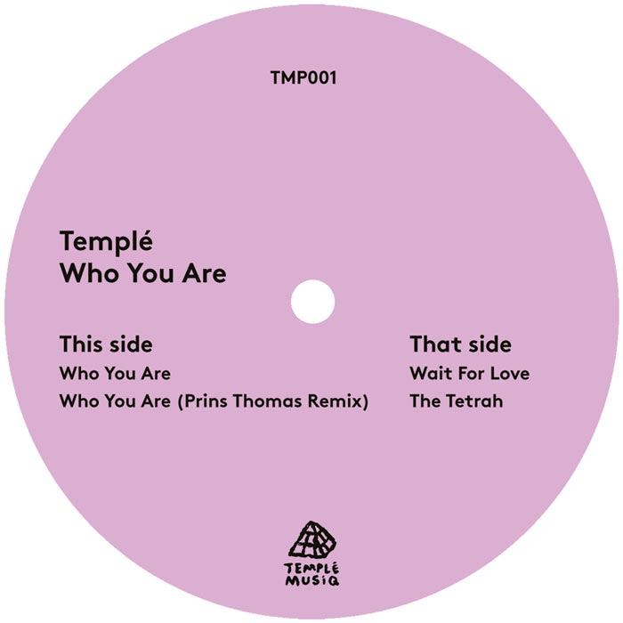 Temple - Who You Are EP (Prins Thomas Remix) [Temple Musiq]