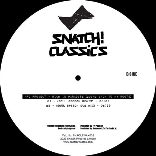 David Morales Presents The Face / FPI Project - Needin U / Rich In Paradise (Going Back To My Roots) [Snatch Raw]