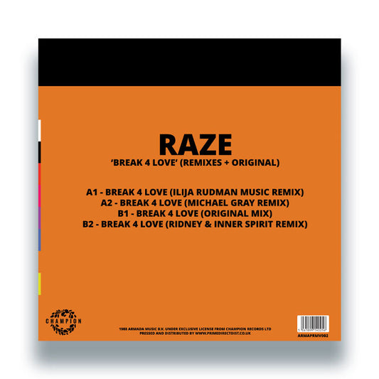 Raze - Break 4 Love (Remixes + Original) [Armada Music / Champion]