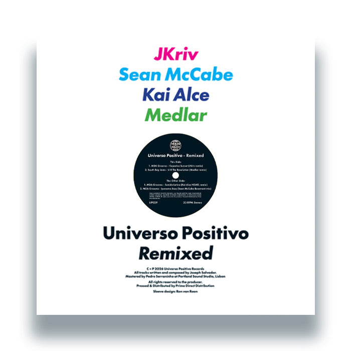 VA - Universo Positivo - Remixed (Incl. JKriv, Medlar, Kai Alce, Sean McCabe Remixes) [Universo Positivo Records]