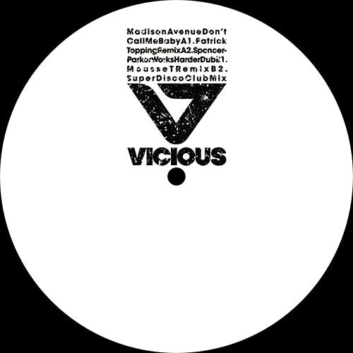 Madison Avenue - Don’t Call Me Baby [Vicious]