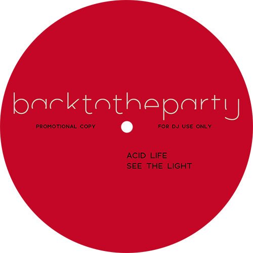 backtotheparty - Acid Life [BACKTOTHEPARTY]